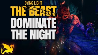 Guide to Night Domination on Brutal Difficulty - DYING LIGHT THE BEAST