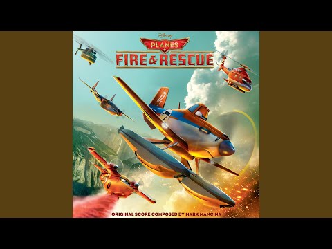 Planes: Fire & Rescue - Main Title