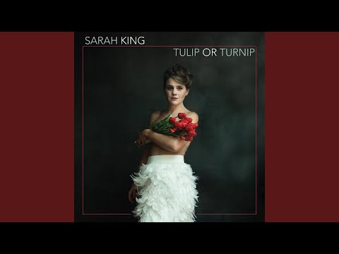 Tulip or Turnip online metal music video by SARAH KING