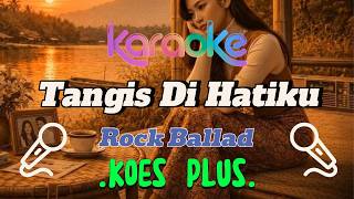 Download lagu Koes Plus - Tangis Di Hatiku | Lagu Lawas Nostalgia Indonesia mp3