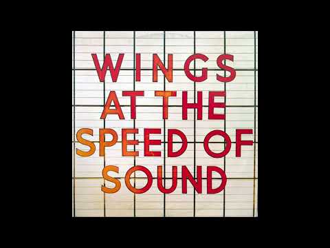 Paul McCartney And Wings - Wings At The Speed Of Sound (1976) Part 1 (Full Album)