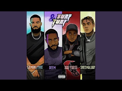 Surf N Turf (feat. Sheem Kluaf, Deem & Xak Frost)