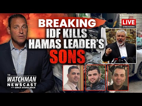 Israel ELIMINATES Hamas Leader Haniyeh’s Sons; Ready to STRIKE Iran? | Watchman Newscast LIVE