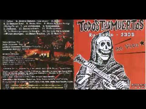 El chupadero-Todos tus muertos (con Claudio O'connor)