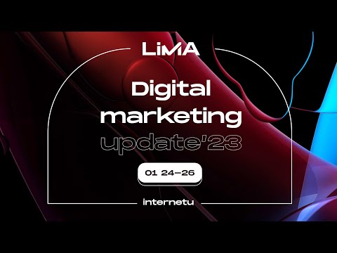 Digital Marketing Update'23 / 2 dalis