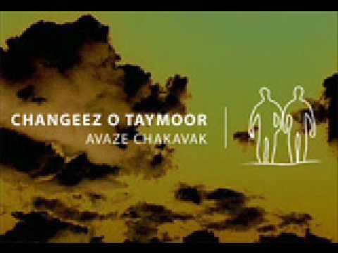 Song : Avaaze Chakaavak. - By "Changeez o Taymoor"