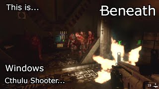 This is Beneath for Windows PC