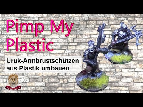 Uruk-Armbrustschützen - PMP- Umbauten/ Alternativen aus Plastik- Mittelerde/ Herr der Ringe Tabletop