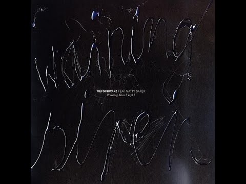 Tiefschwarz feat. Matty Safer – Warning Siren (Original Mix) [2005] | House