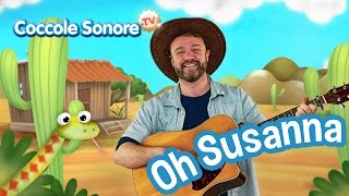 Oh Susanna - Canzoni per bambini di Coccole Sonore feat. Stefano Fucili