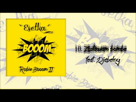 10. Eselka - Zostawiam bombę feat. Djabelny