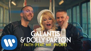 Galantis &amp; Dolly Parton - Faith feat. Mr. Probz [Official Music Video]