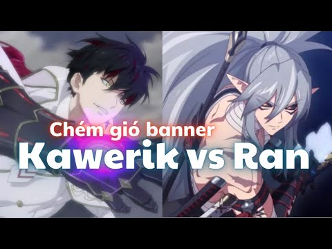 Chém gió banner Ran và Kawerik - Epic Seven