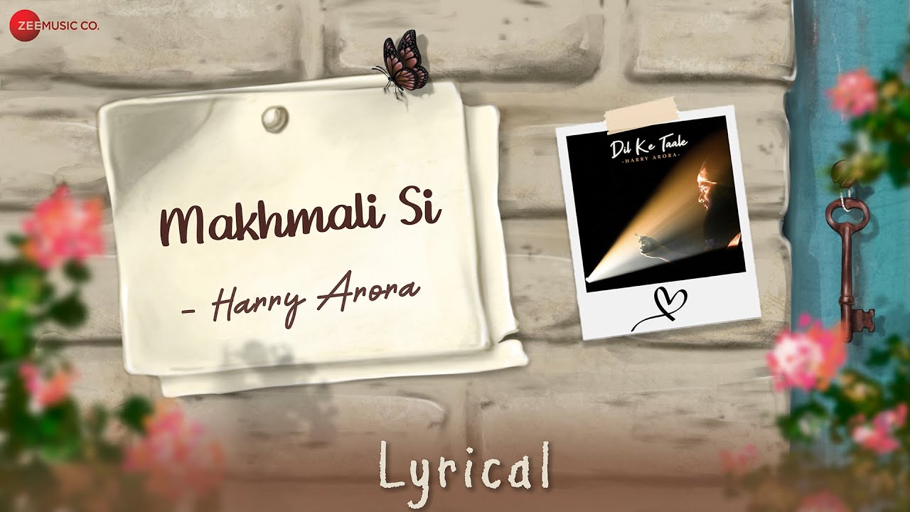 Makhmali Si Lyrics | Harry Arora