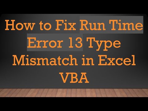 How to Fix Run Time Error 13 Type Mismatch in Excel VBA