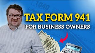 What is Form 941? | Employer's Quarterly Federal Tax Return Explained