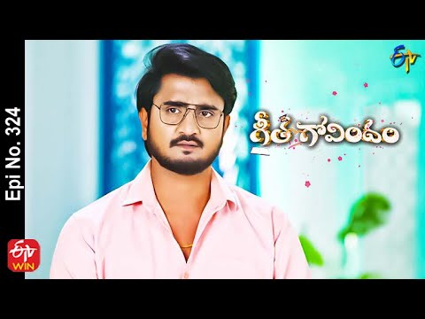 Geetha Govindam | 15th February 2023 | Full Epi No 324 | ETV Telugu