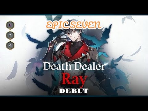 Death Dealer Ray Debut in Epic Seven