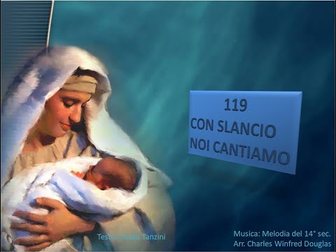 119 Con slancio noi cantiamo - Canti di Lode Chiesa Cristiana Avventista del Settimo Giorno