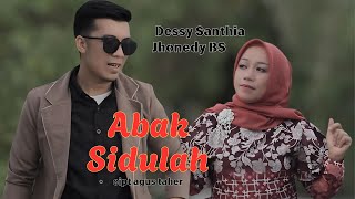 Download lagu LAGU MINANG TERBARU 2022 ABAK SIDULLAH * DESSY SANTHIA feat JHONEDY BS mp3 Download lagu LAGU MINANG TERBARU 2022 ABAK SIDULLAH * DESSY SANTHIA feat JHONEDY BS mp3