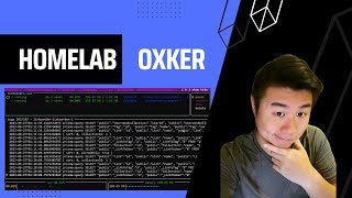 Homelab Series - Using oxker to view and control docker containers