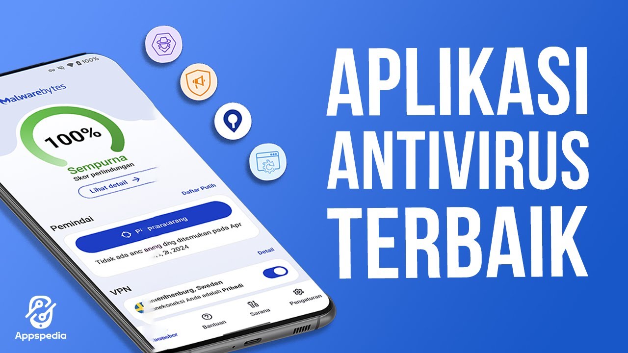 11 Aplikasi Anti Virus dan Malware untuk HP Android Terbaik