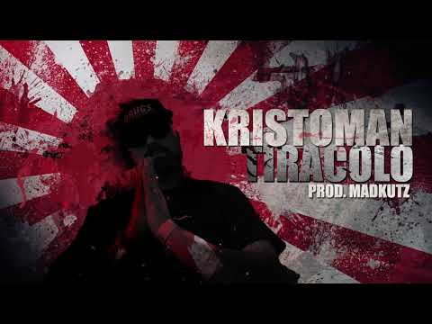 Kristoman - Tiracolo (Prod. Madkutz)