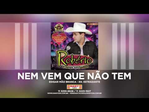 Nem Vem Que Não Tem video