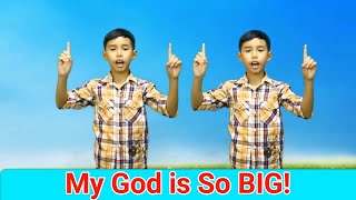My God Is So Big with actions || Sunday School Song || Action Songs