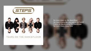 Steps: 05. No More Tears On The Dancefloor (Lyrics)