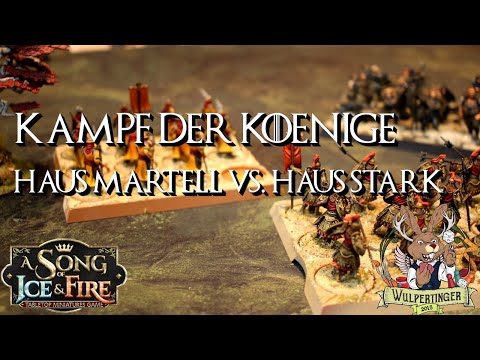ASOIAF BatRep | Martell vs. Stark | Kampf der Könige | 2021 S01