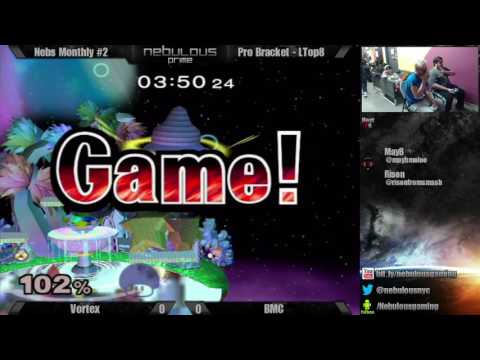 Nebs Monthly #2: - Pro Bracket - LTop8: Vortex vs. BMC
