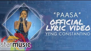 Paasa (T. A. N. G. A.) - Yeng Constantino | Lyrics