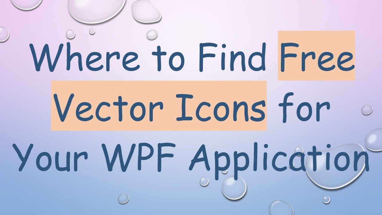 Where to Find Free Vector Icons for Your WPF Application