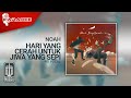 NOAH Hari Yang Cerah Untuk Jiwa Yang Sepi Official Karaoke Video No Vocal