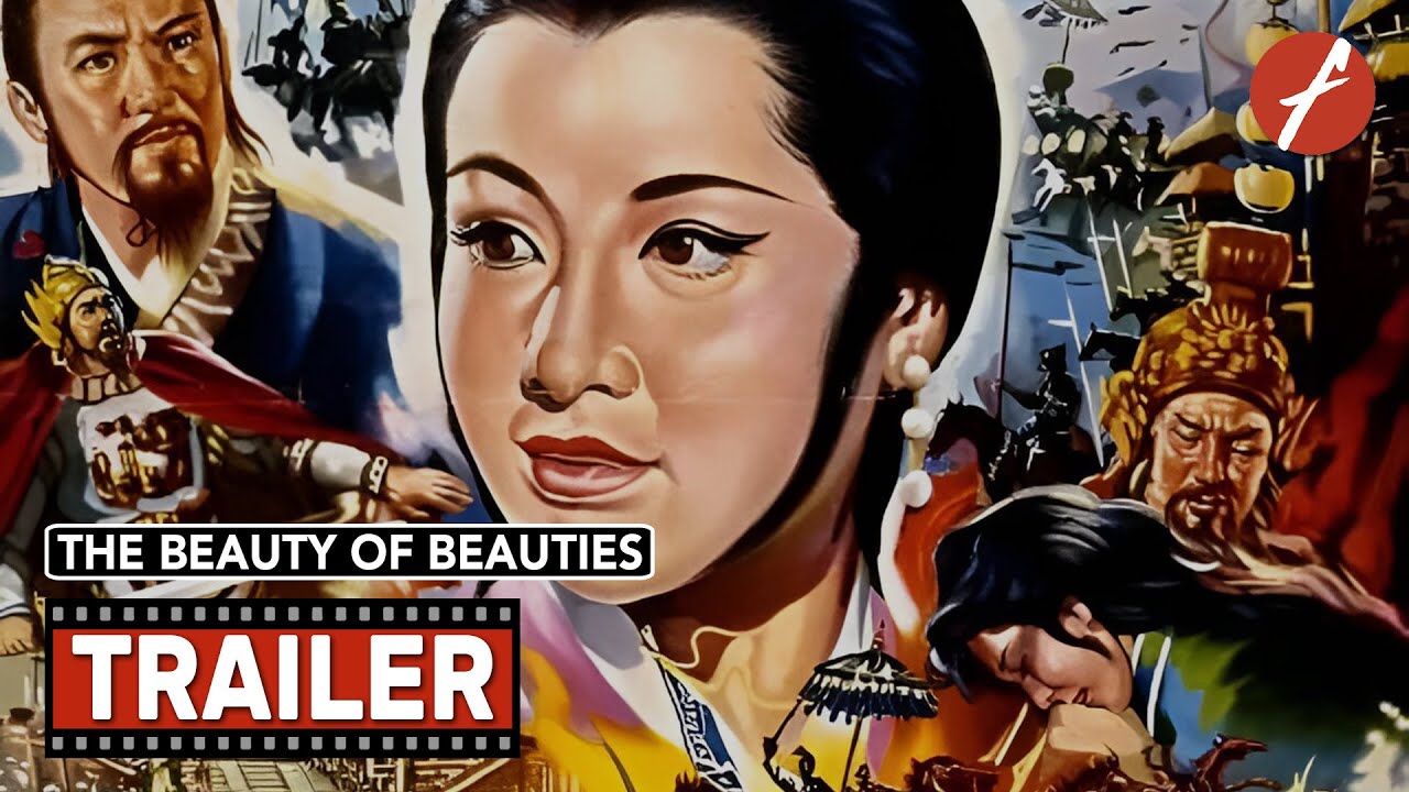 The Beauty of Beauties (1965) 西施 - Movie Trailer - Far East Films