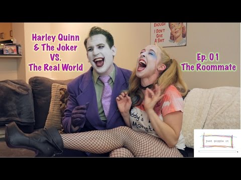 Harley Quinn & The Joker VS. The Real World (Ep.01 The Roommate) | Just Giggle It