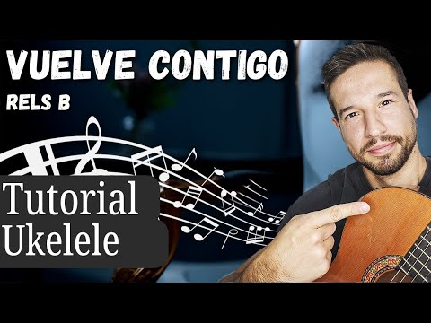 Vuelve Contigo - Rels B