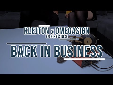 Klejton x OmegaSign - Back in Business