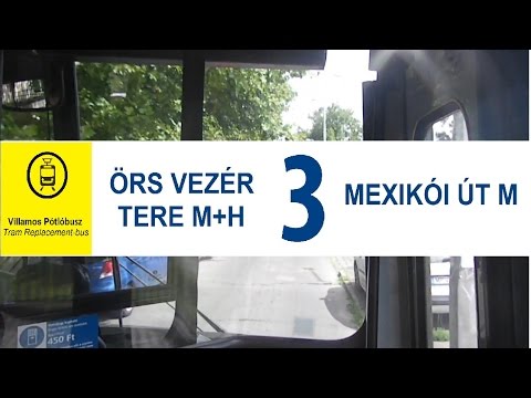 BKV 3-as Villamospótló autóbusz útvonala 8Mexikói út M - Örs vezér tere M+H)
