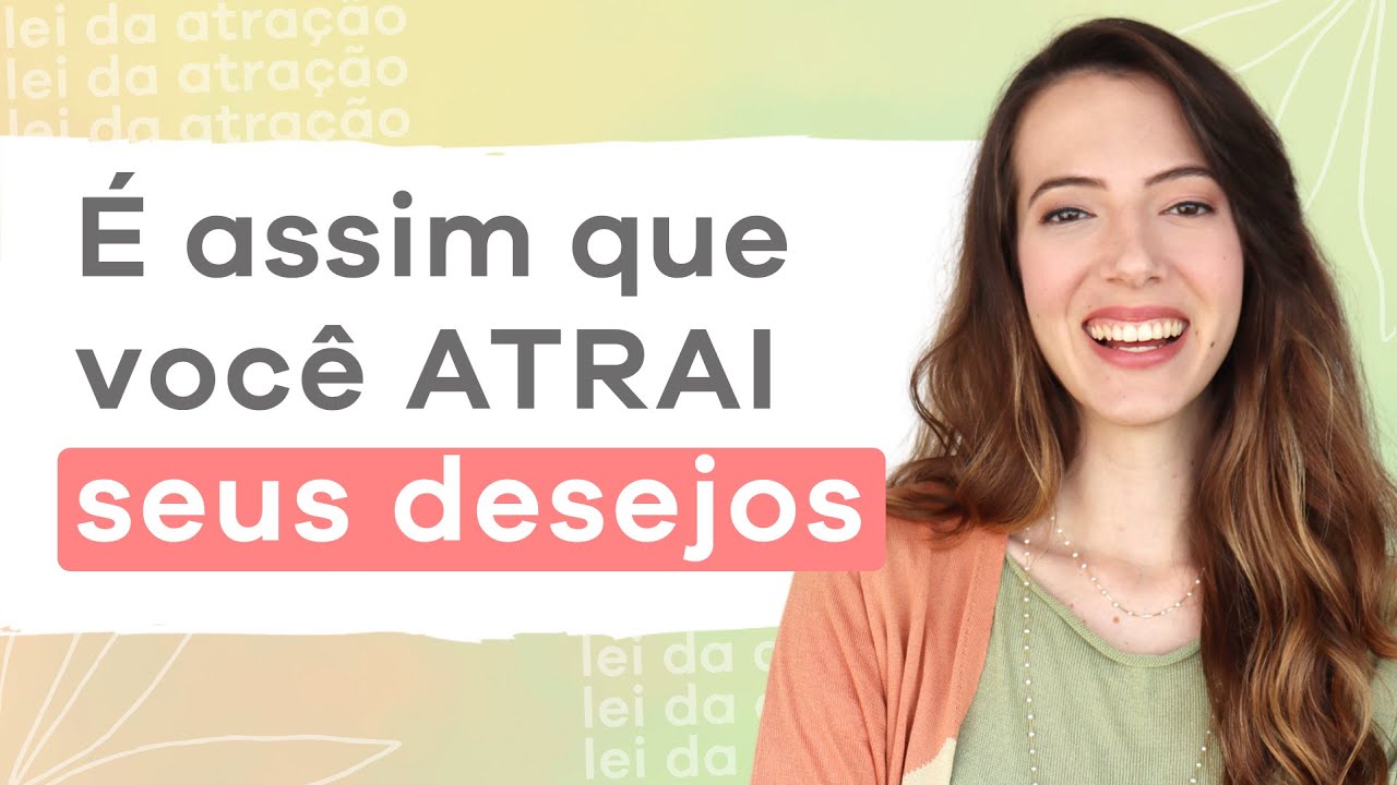 Como ter MUITOS RESULTADOS com Técnicas de LEI DA ATRAÇÃO
