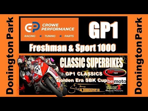 GP1 Classics, Sport & Freshman 1000 + Golden Era SBK - Donington Park 2019