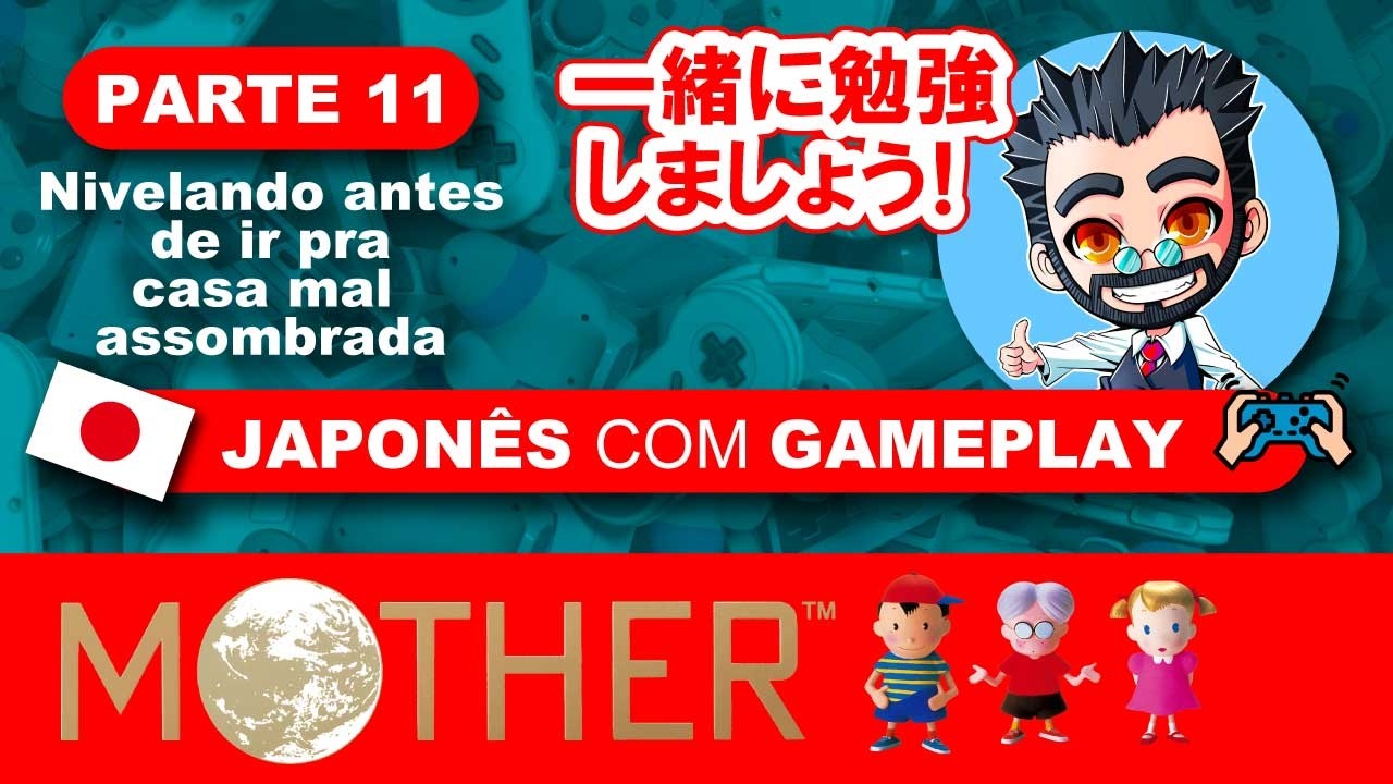 11 EarthBound Beginnings - Aprenda Japonês com jogos retrô!