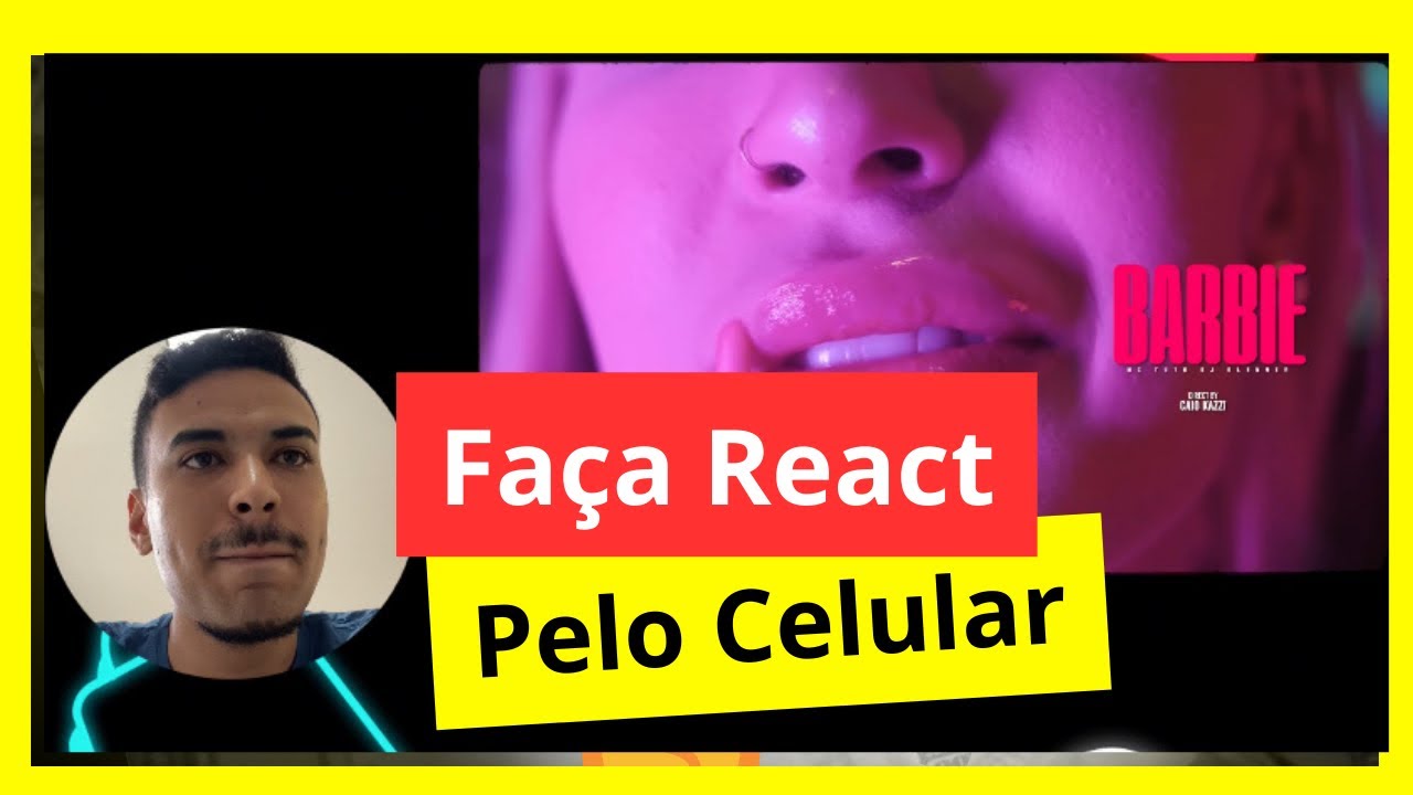 COMO FAZER REACT PELO CELULAR