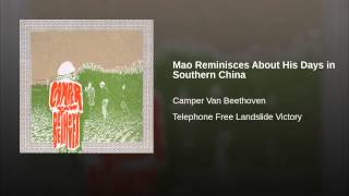 Mao Reminisces About His Days in Southern China