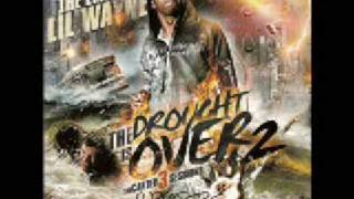 What He Does--Lil Wayne--Da Drought Is Over 2