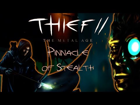 An overly long review of Thief 2: The Metal Age - Pinnacle of Stealth