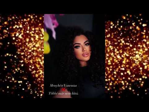 Menyhért Vanessza ❌Többé már nem látsz