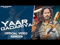 Yaar Gadariya Official Video Kinnu Gadariya New Gadriya Badmashi Viral Song