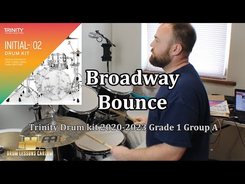 Broadway Bounce Trinity Drum kit 2020-2023 Grade 1 Group A